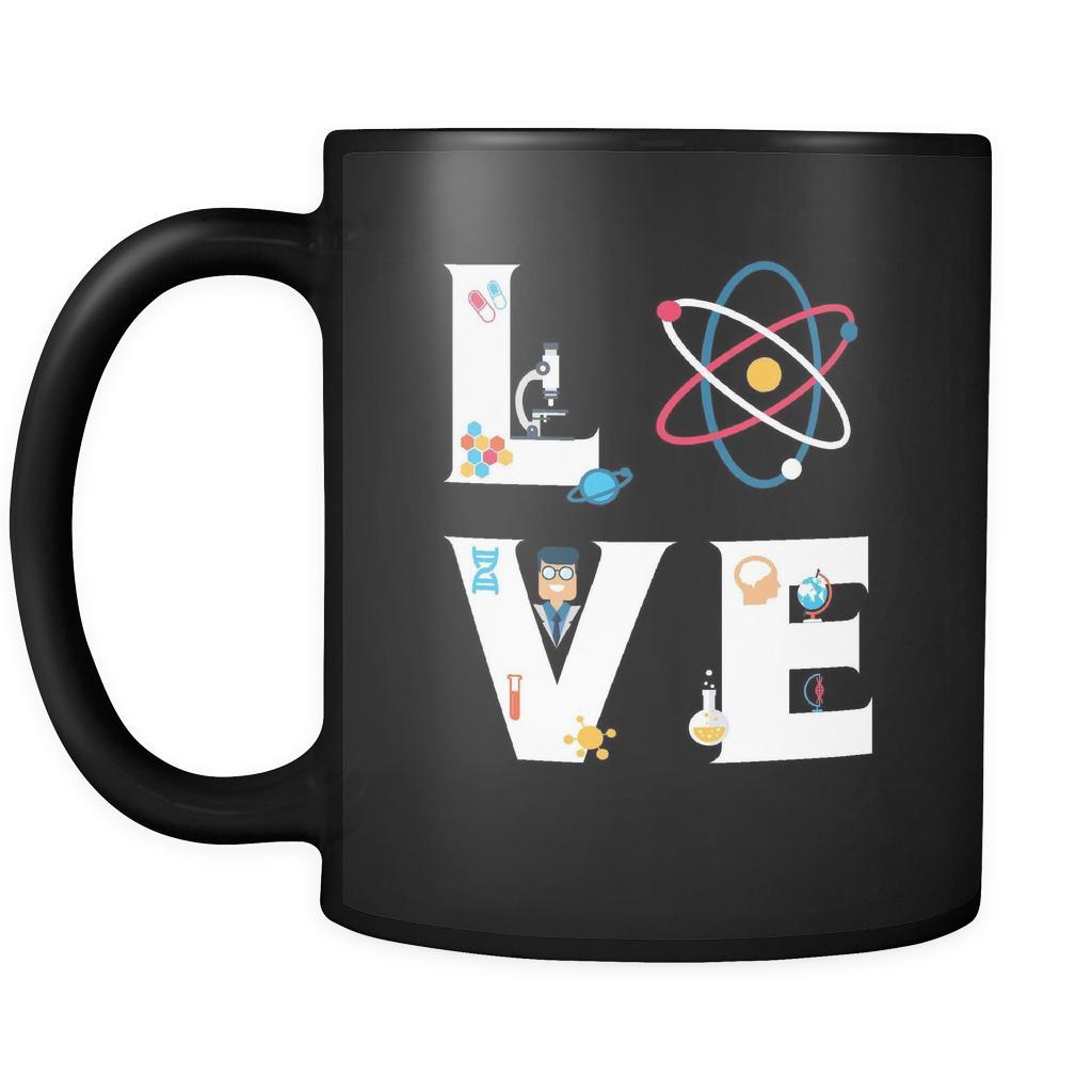 Scientist mug - LOVE Scientist - 11oz Black Mug-Drinkware-Teelime | shirts-hoodies-mugs