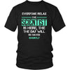 Scientist Shirt - Everyone relax the Scientist is here, the day will be save shortly - Profession Gift-T-shirt-Teelime | shirts-hoodies-mugs