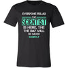 Scientist Shirt - Everyone relax the Scientist is here, the day will be save shortly - Profession Gift-T-shirt-Teelime | shirts-hoodies-mugs