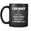 Scouting - I scout because punching people is frowned upon - 11oz Black Mug-Drinkware-Teelime | shirts-hoodies-mugs