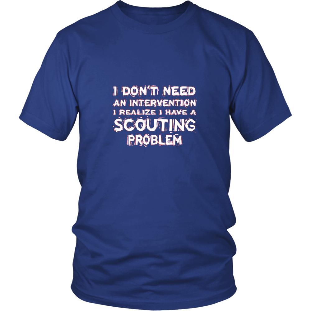 Scouting Shirt - I don't need an intervention I realize I have a Scouting problem- Hobby Gift