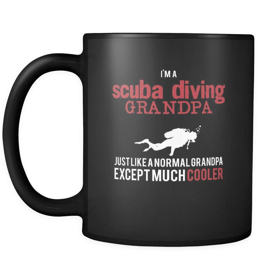 Scuba Diving I'm a scuba diving grandpa just like a normal grandpa except much cooler 11oz Black Mug-Drinkware-Teelime | shirts-hoodies-mugs