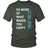 Scuba Diving Shirt - Do more of what makes you happy Scuba Diving- Hobby Gift-T-shirt-Teelime | shirts-hoodies-mugs