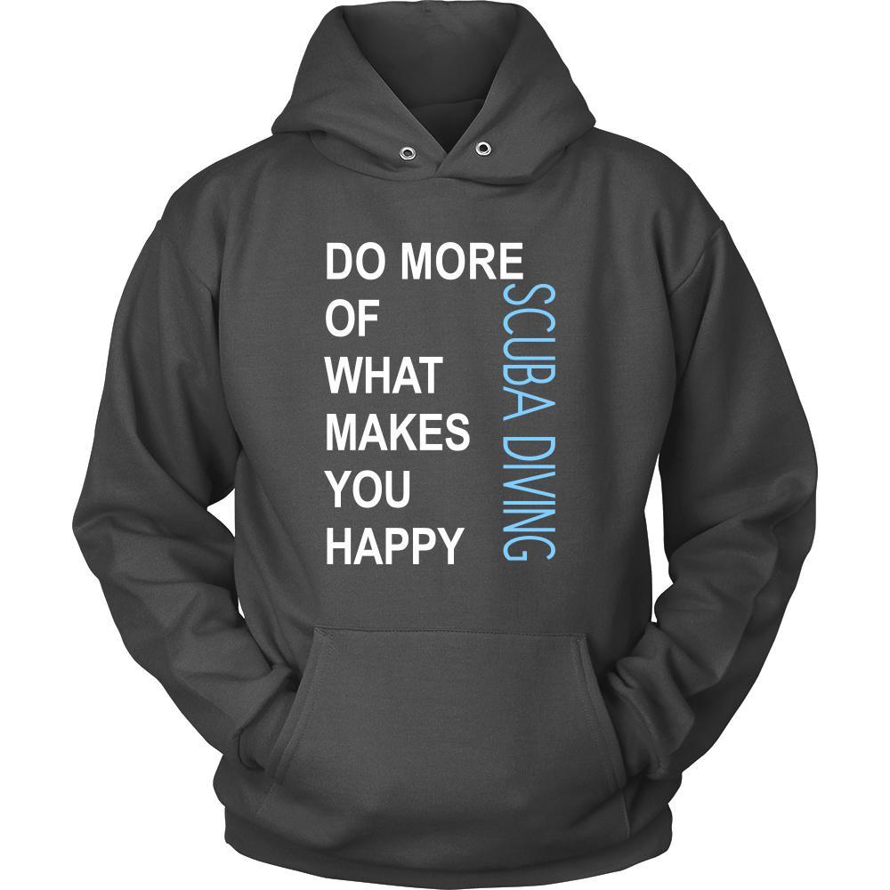 Scuba Diving Shirt - Do more of what makes you happy Scuba Diving- Hobby Gift-T-shirt-Teelime | shirts-hoodies-mugs