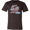 Scuba Diving Shirt - If they don't have Scuba Diving in heaven I'm not going- Hobby Gift-T-shirt-Teelime | shirts-hoodies-mugs