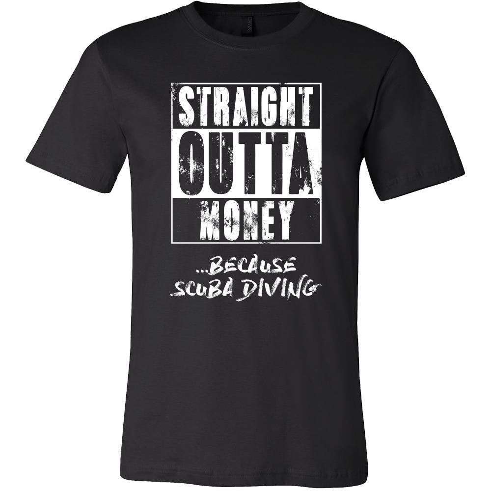 Scuba Diving Shirt - Straight outta money ...because Scuba Diving- Hobby Gift-T-shirt-Teelime | shirts-hoodies-mugs
