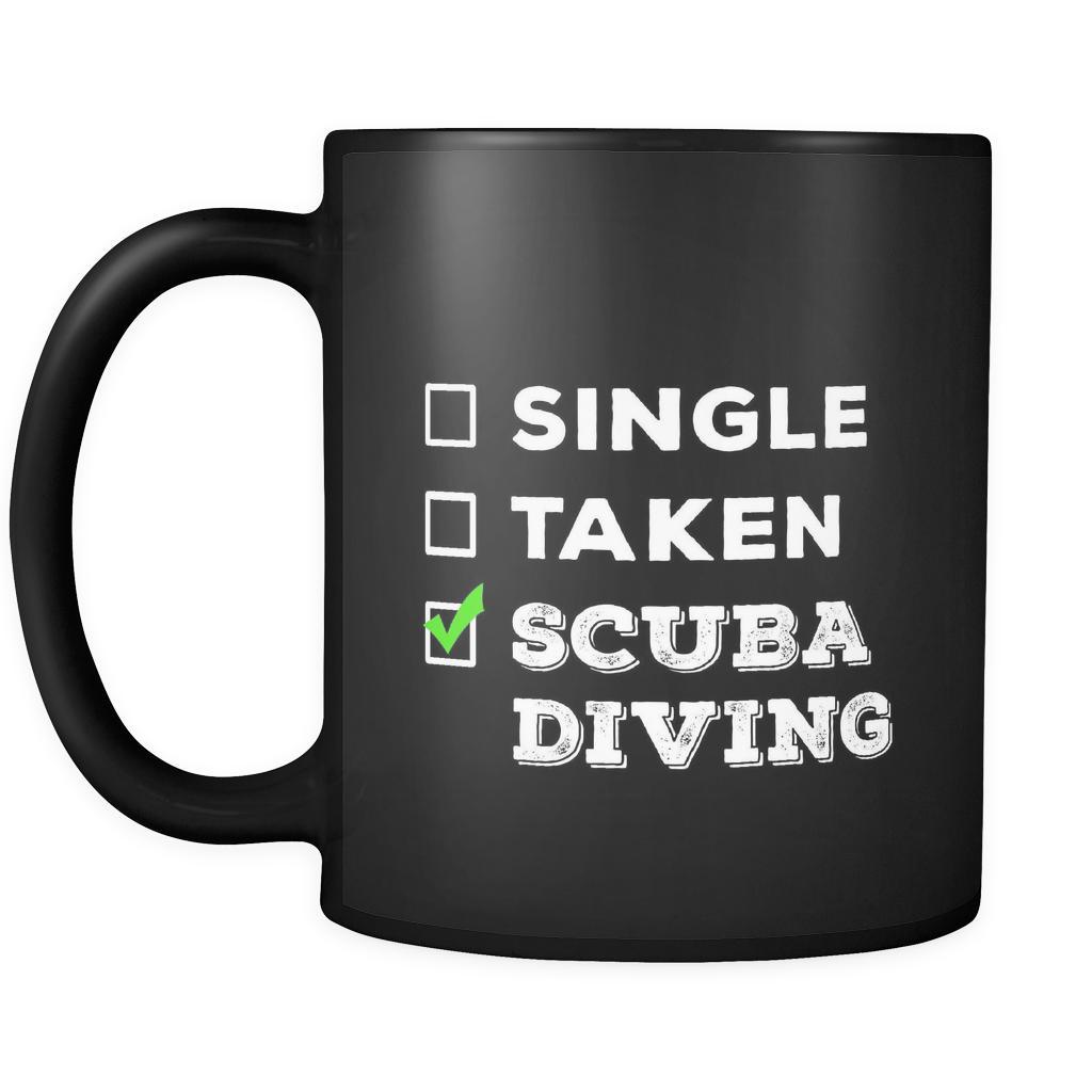 Scuba Diving Single, Taken Scuba Diving 11oz Black Mug-Drinkware-Teelime | shirts-hoodies-mugs