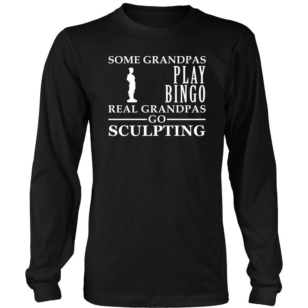 Sculpting Shirt Some Grandpas play bingo, real Grandpas go Sculpting Family Hobby-T-shirt-Teelime | shirts-hoodies-mugs