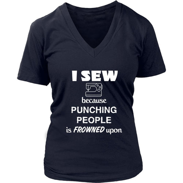 Sewing - I sew because punching people is frowned upon - Sew Hobby Shi ...