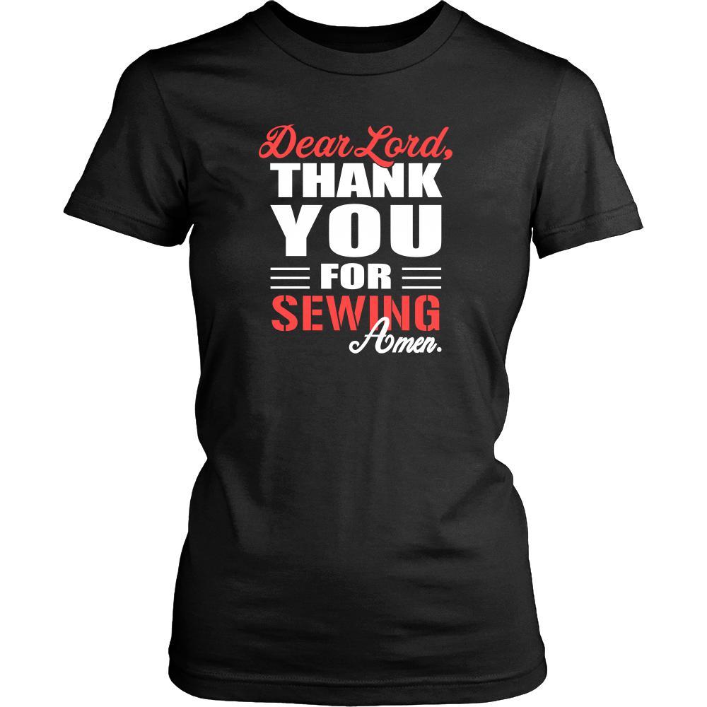 Sewing Shirt - Dear Lord, thank you for Sewing Amen- Hobby-T-shirt-Teelime | shirts-hoodies-mugs