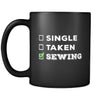 Sewing Single, Taken Sewing 11oz Black Mug-Drinkware-Teelime | shirts-hoodies-mugs