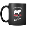 Shar-pei All this Dad needs is his Shar-pei and a cup of coffee 11oz Black Mug-Drinkware-Teelime | shirts-hoodies-mugs