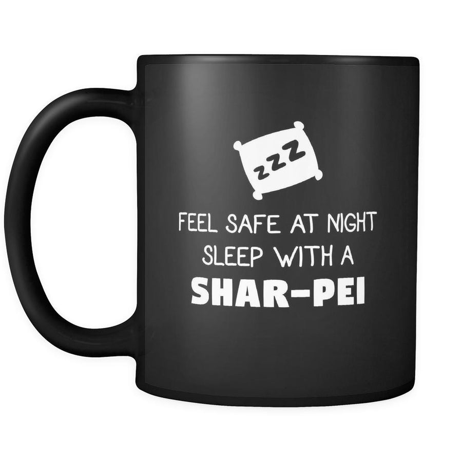 Shar-Pei Feel Safe With A Shar-Pei 11oz Black Mug-Drinkware-Teelime | shirts-hoodies-mugs
