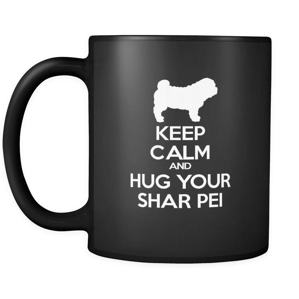 Shar-pei Keep Calm and Hug Your Shar-pei 11oz Black Mug-Drinkware-Teelime | shirts-hoodies-mugs