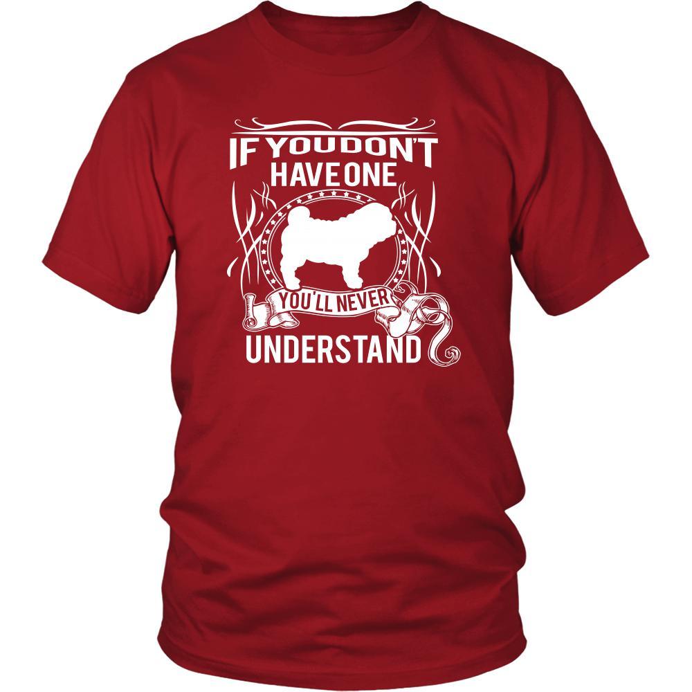 Shar-pei Shirt - If you don't have one you'll never understand- Dog Lover Gift-T-shirt-Teelime | shirts-hoodies-mugs