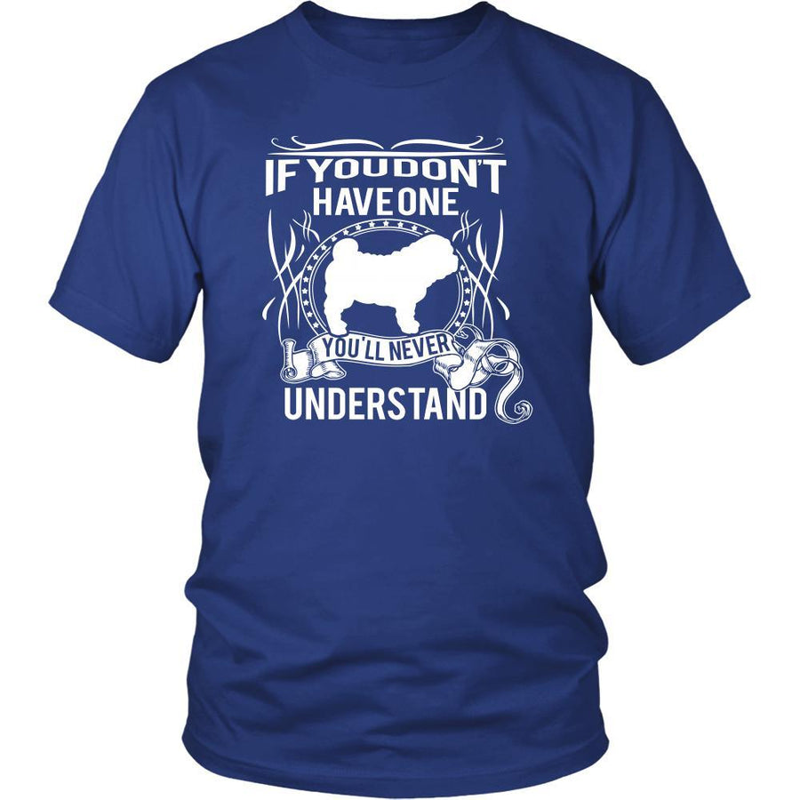 Shar-pei Shirt - If you don't have one you'll never understand- Dog Lover Gift-T-shirt-Teelime | shirts-hoodies-mugs