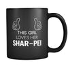 Shar-Pei This Girl Loves Her Shar-Pei 11oz Black Mug-Drinkware-Teelime | shirts-hoodies-mugs