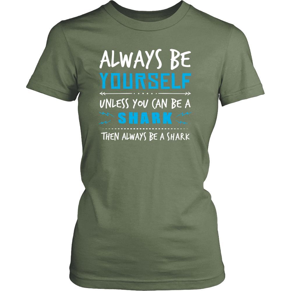 Shark Shirt - Always Be a Shark - Animal Lover Gift-T-shirt-Teelime | shirts-hoodies-mugs