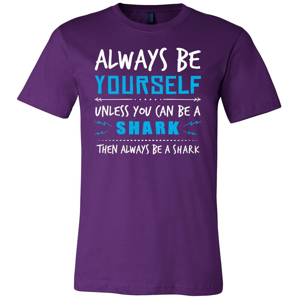 Shark Shirt - Always Be a Shark - Animal Lover Gift-T-shirt-Teelime | shirts-hoodies-mugs