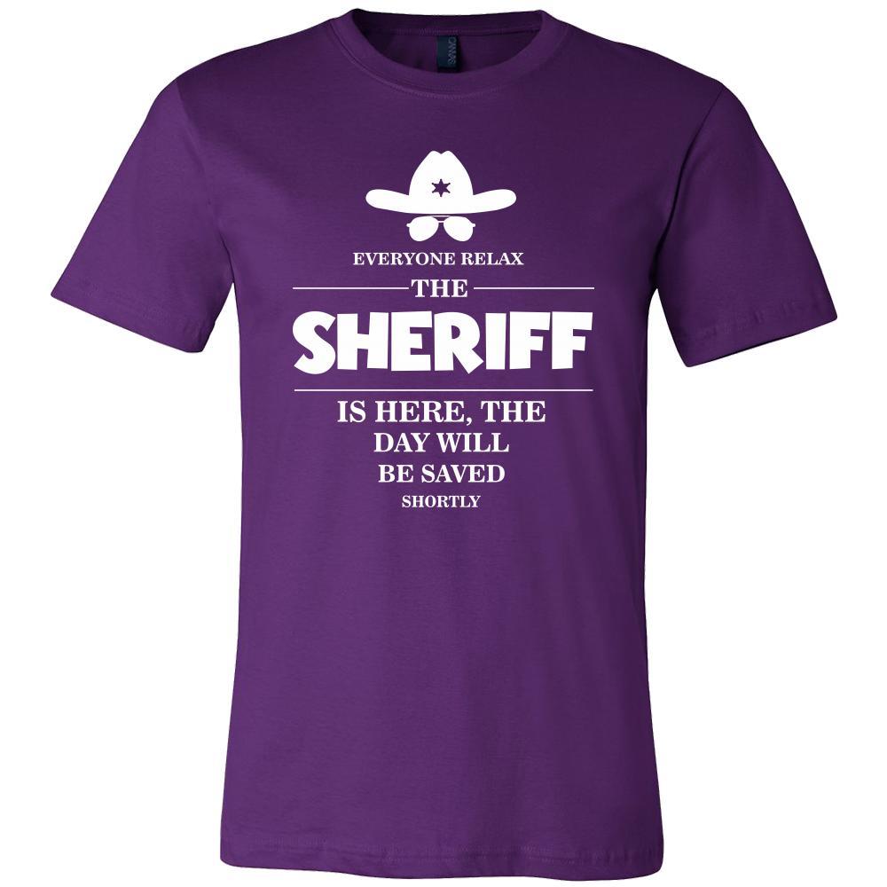 Sheriff Shirt - Everyone relax the Sheriff is here, the day will be save shortly - Profession Gift-T-shirt-Teelime | shirts-hoodies-mugs