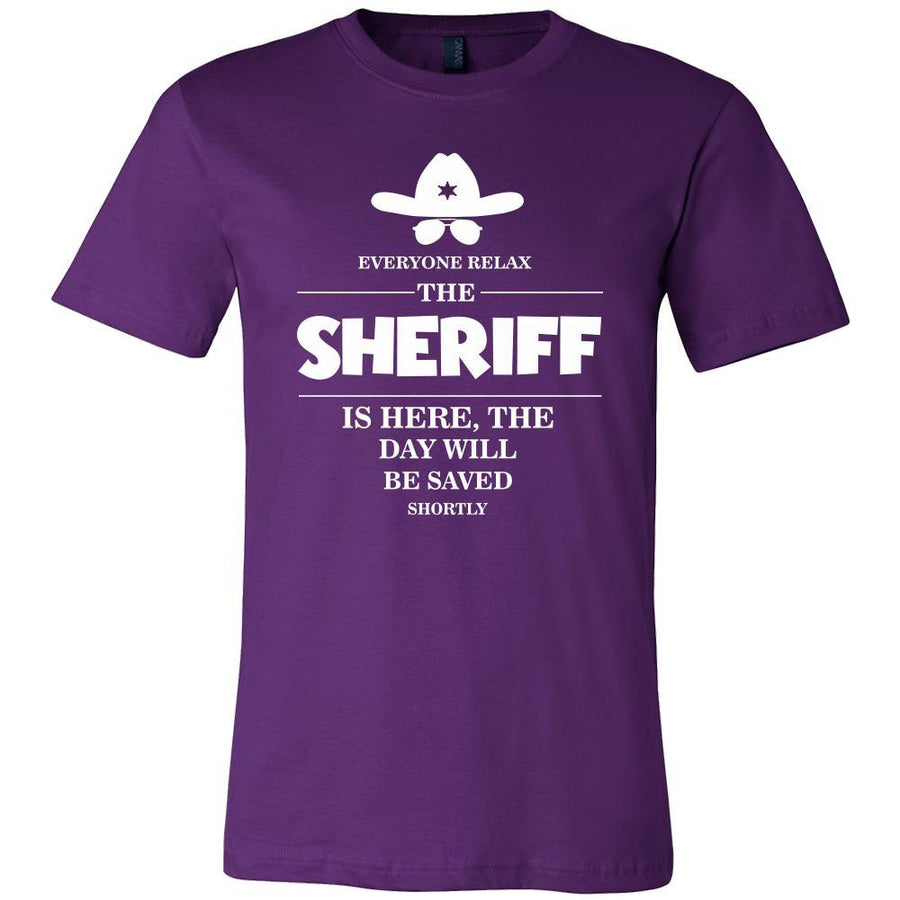 Sheriff Shirt - Everyone relax the Sheriff is here, the day will be save shortly - Profession Gift-T-shirt-Teelime | shirts-hoodies-mugs