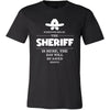 Sheriff Shirt - Everyone relax the Sheriff is here, the day will be save shortly - Profession Gift-T-shirt-Teelime | shirts-hoodies-mugs