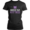 Shirt - Show Your Kitties - Animal Lover Gift-T-shirt-Teelime | shirts-hoodies-mugs