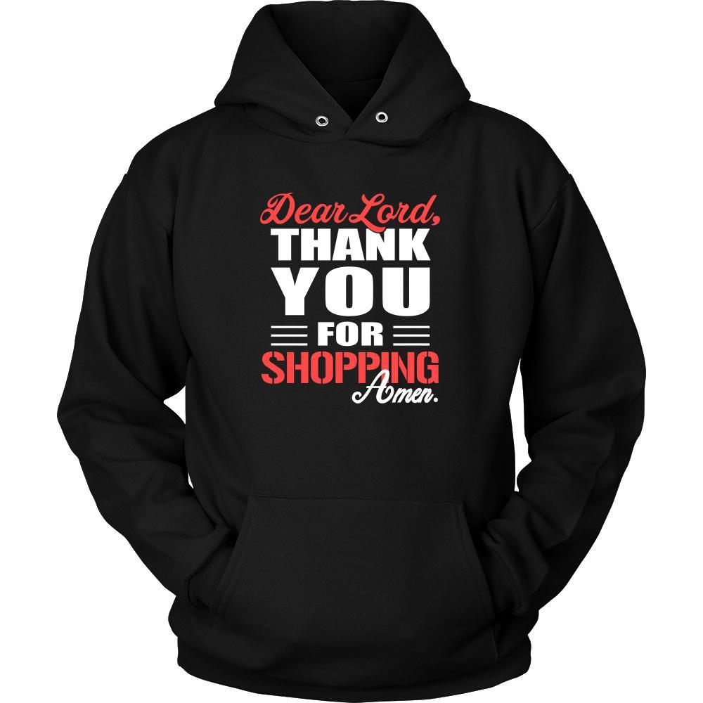 Shopping Shirt - Dear Lord, thank you for Shopping Amen- Hobby-T-shirt-Teelime | shirts-hoodies-mugs