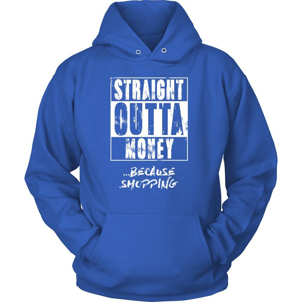 Shopping Shirt - Straight outta money ...because Shopping- Hobby Gift-T-shirt-Teelime | shirts-hoodies-mugs