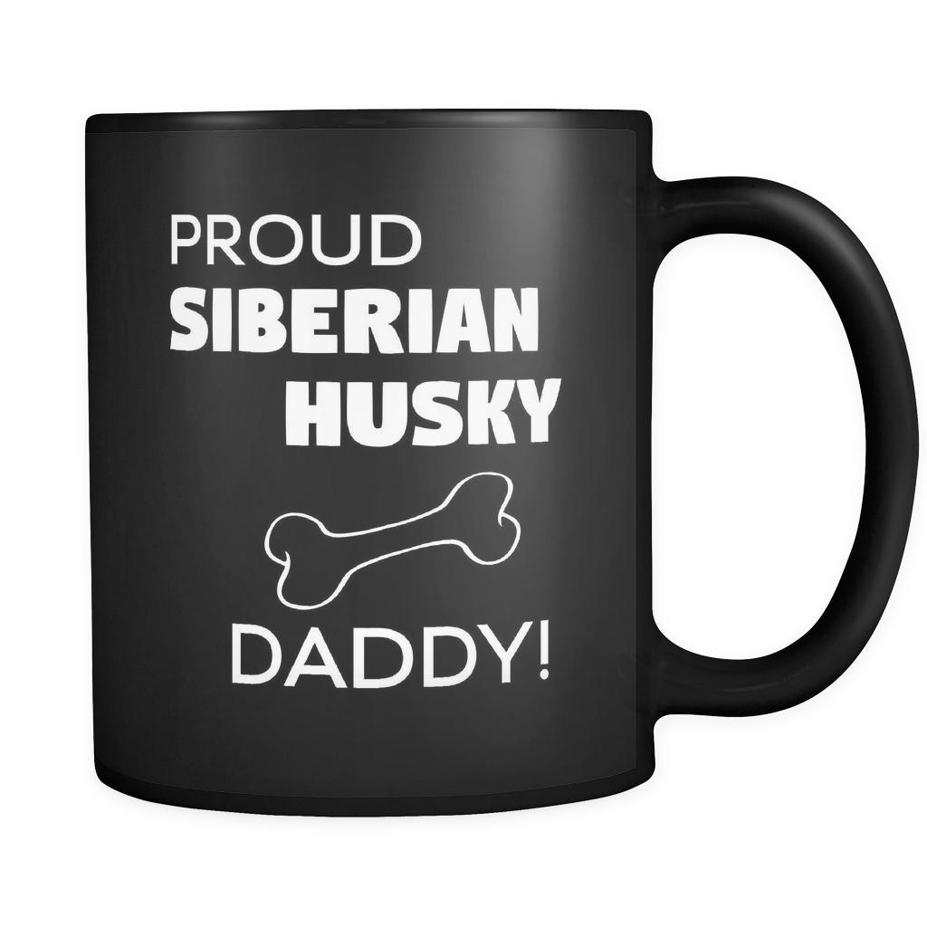 Siberian Husky Proud Siberian Husky Daddy 11oz Black Mug