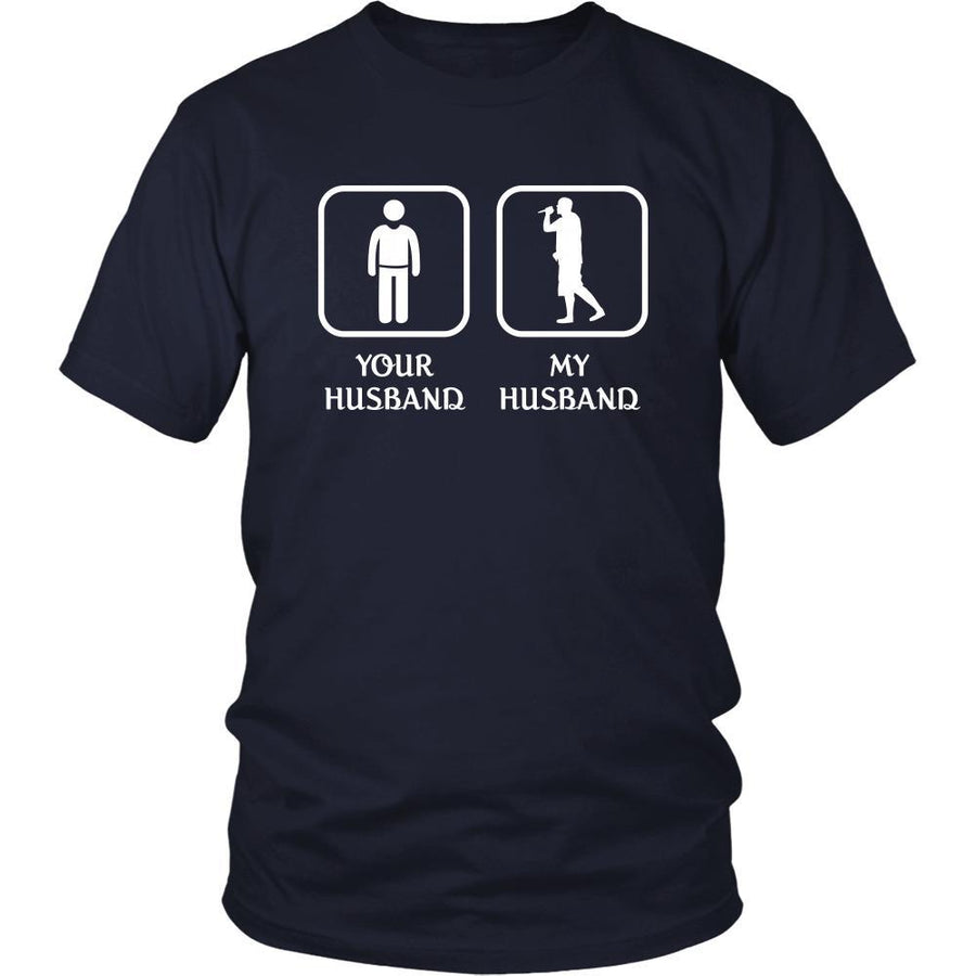 Singer - Your husband My husband - Mother's Day Profession/Job Shirt-T-shirt-Teelime | shirts-hoodies-mugs