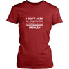 Skateboarding Shirt - I don't need an intervention I realize I have a Skateboarding problem- Hobby Gift-T-shirt-Teelime | shirts-hoodies-mugs