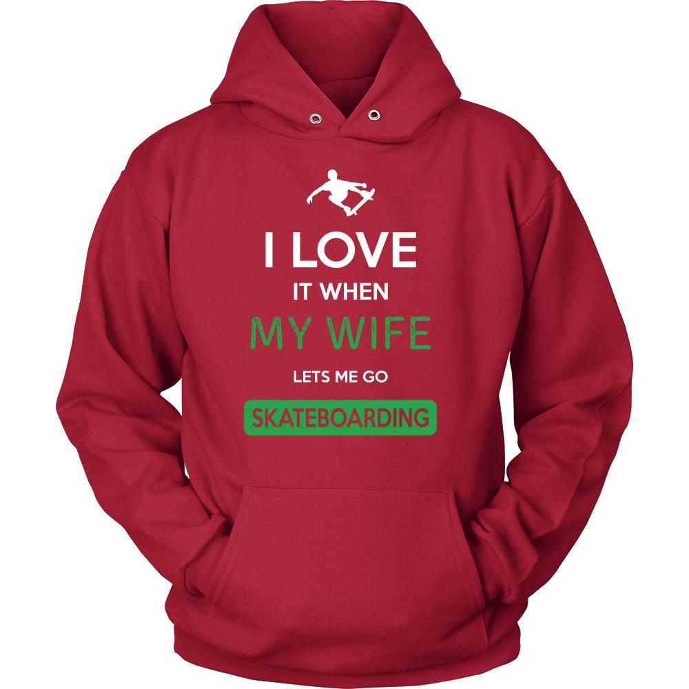 Skateboarding Shirt - I love it when my wife lets me go Skateboarding - Hobby Gift-T-shirt-Teelime | shirts-hoodies-mugs