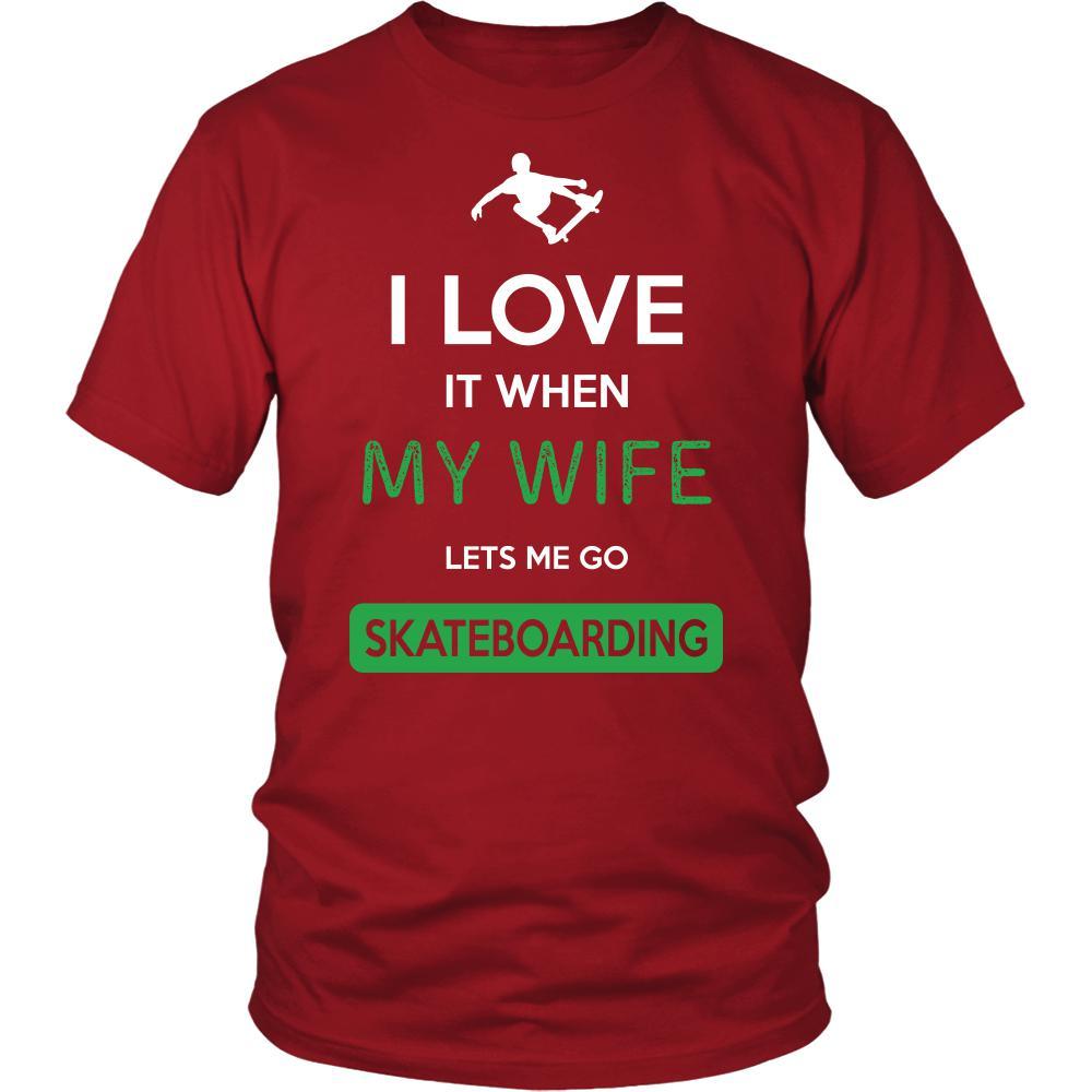 Skateboarding Shirt - I love it when my wife lets me go Skateboarding - Hobby Gift-T-shirt-Teelime | shirts-hoodies-mugs
