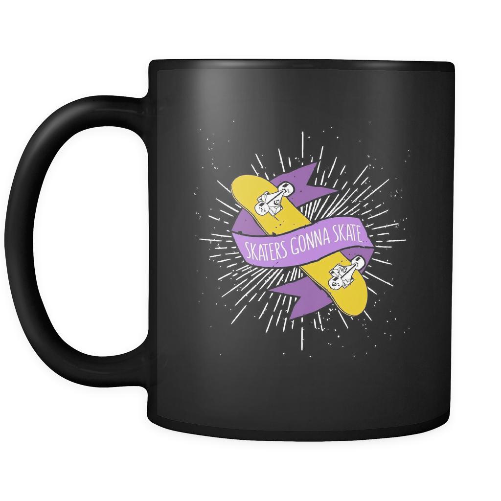Skaters Skaters gonna skate 11oz Black Mug-Drinkware-Teelime | shirts-hoodies-mugs