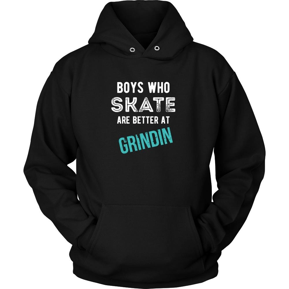 Skaters T Shirt - Boys who Skate are better at Grindin-T-shirt-Teelime | shirts-hoodies-mugs