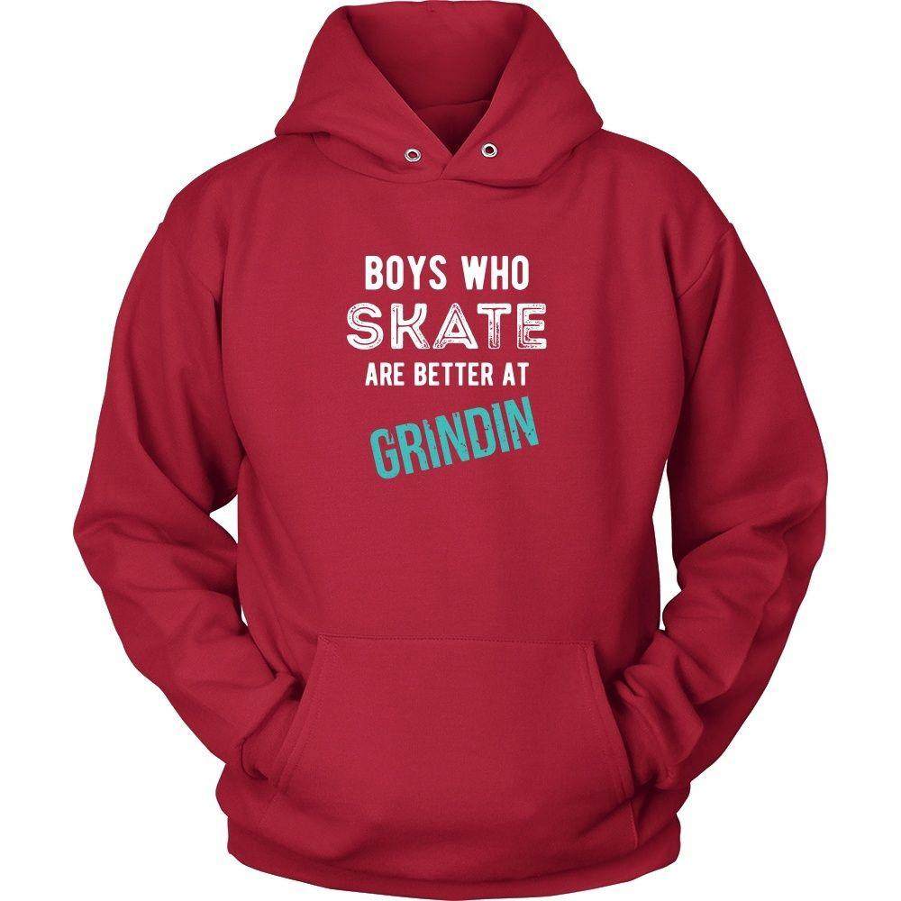Skaters T Shirt - Boys who Skate are better at Grindin-T-shirt-Teelime | shirts-hoodies-mugs