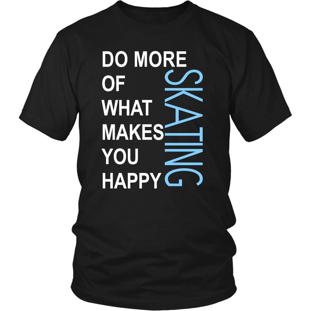 Skating Shirt - Do more of what makes you happy Skating- Sport Gift-T-shirt-Teelime | shirts-hoodies-mugs
