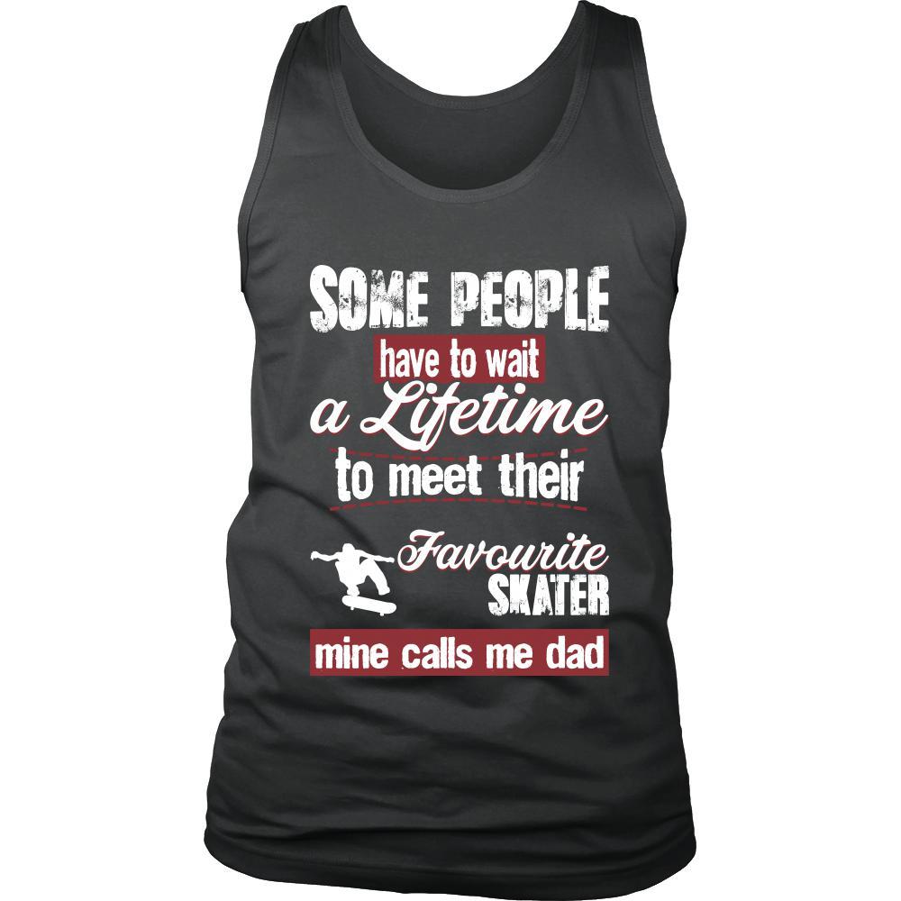 Skating Shirt - Some people have to wait a lifetime to meet their favorite Skating player mine calls me dad- Sport father-T-shirt-Teelime | shirts-hoodies-mugs
