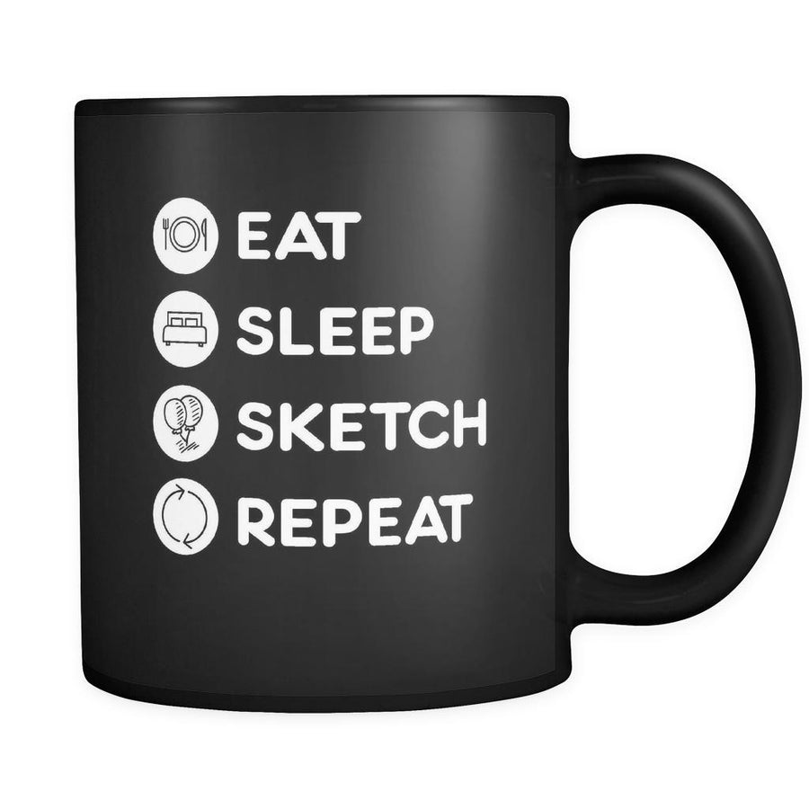 Sketching - Eat Sleep Sketch Repeat - 11oz Black Mug-Drinkware-Teelime | shirts-hoodies-mugs