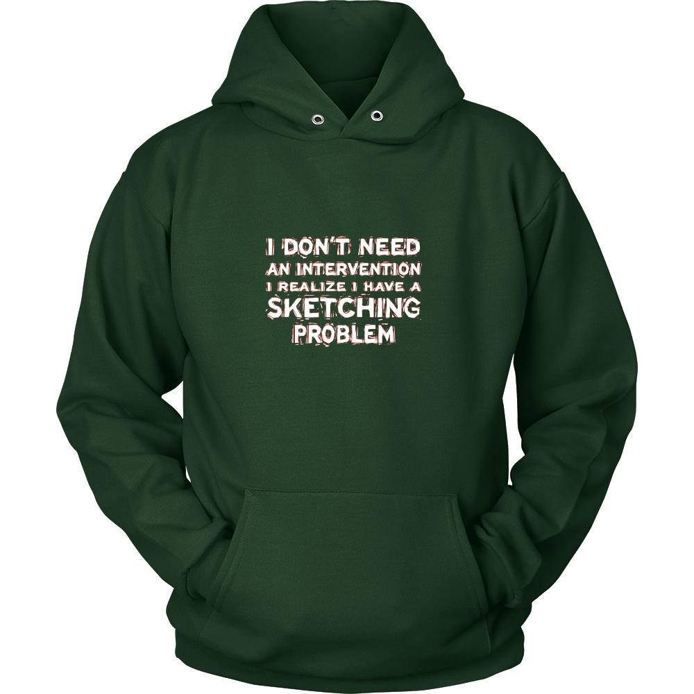 Sketching Shirt - I don't need an intervention I realize I have a Sketching problem- Hobby Gift-T-shirt-Teelime | shirts-hoodies-mugs