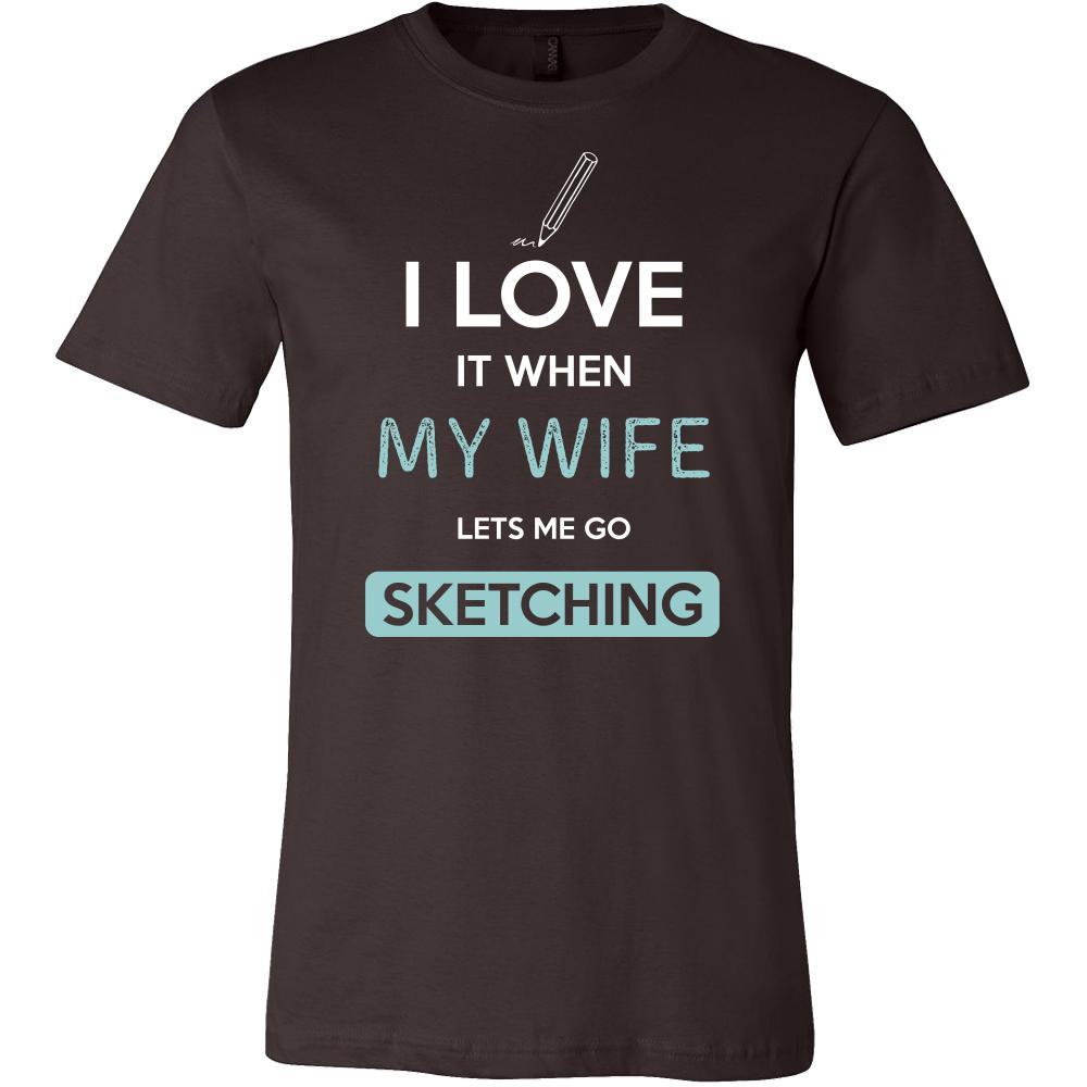 Sketching Shirt - I love it when my wife lets me go Sketching - Hobby Gift-T-shirt-Teelime | shirts-hoodies-mugs