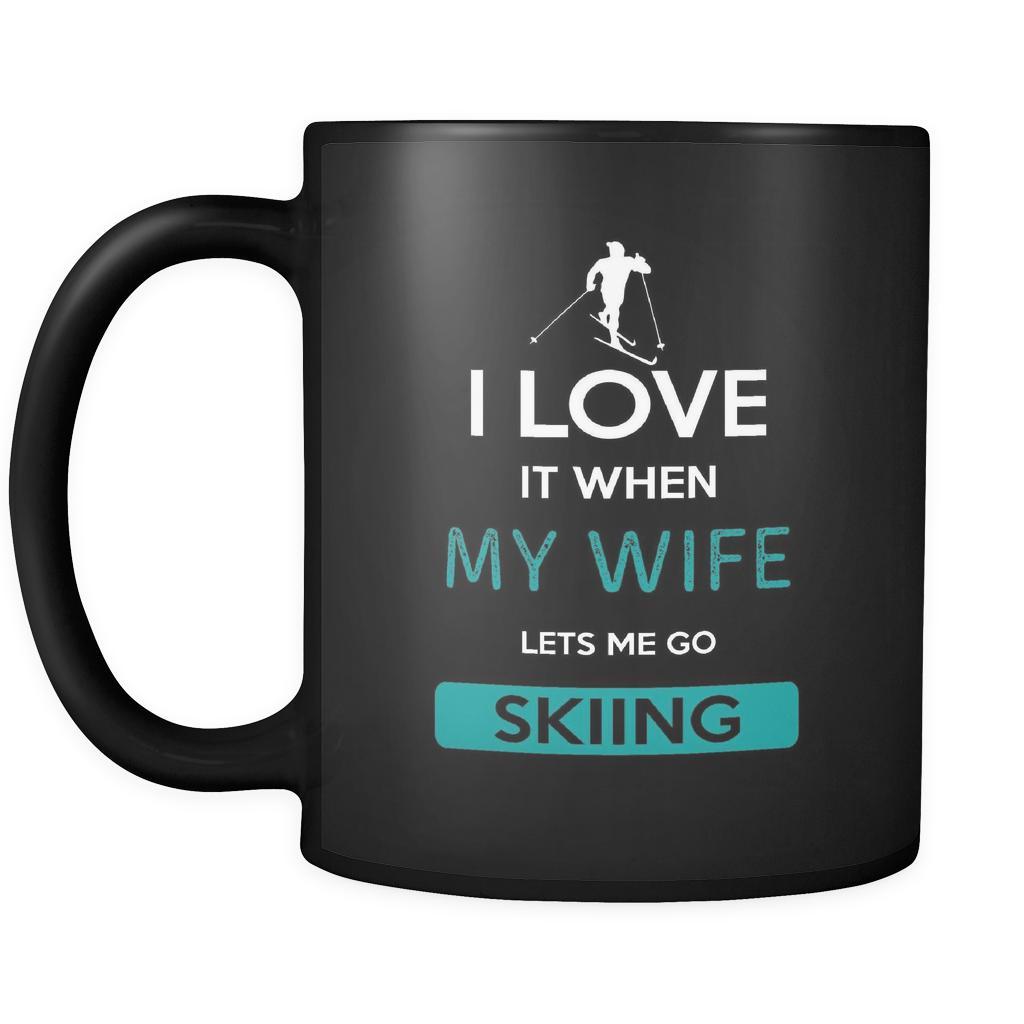 Skiing - I love it when my wife lets me go Skiing - 11oz Black Mug-Drinkware-Teelime | shirts-hoodies-mugs