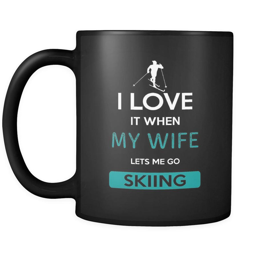 Skiing - I love it when my wife lets me go Skiing - 11oz Black Mug-Drinkware-Teelime | shirts-hoodies-mugs