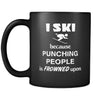 Skiing - I ski because punching people is frowned upon - 11oz Black Mug-Drinkware-Teelime | shirts-hoodies-mugs