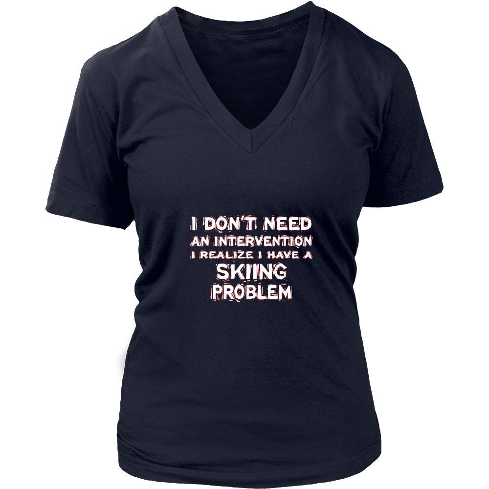 Skiing Shirt - I don't need an intervention I realize I have a Skiing problem- Hobby Gift-T-shirt-Teelime | shirts-hoodies-mugs
