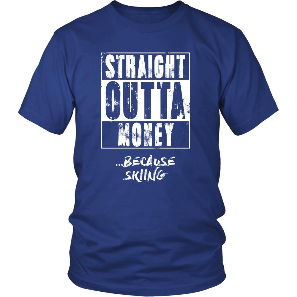 Skiing Shirt - Straight outta money ...because Skiing- Hobby Gift-T-shirt-Teelime | shirts-hoodies-mugs