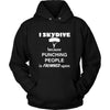 Skydiving - I Skydive because punching people is frowned upon - Diver Hobby Shirt-T-shirt-Teelime | shirts-hoodies-mugs
