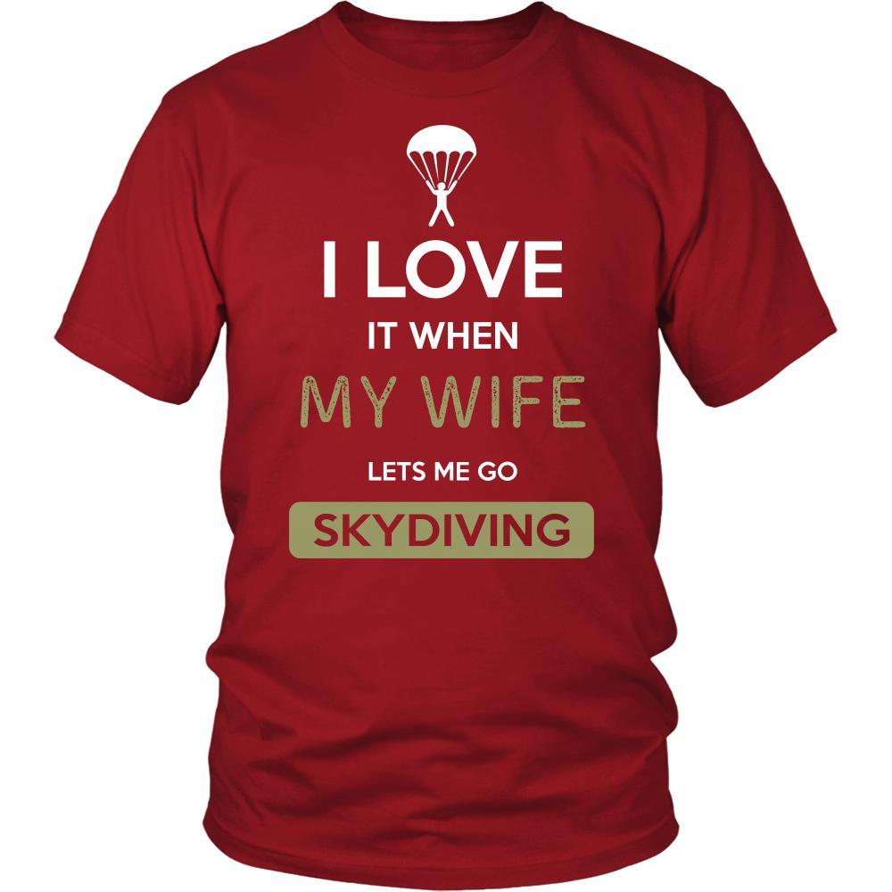 Skydiving Shirt - I love it when my wife lets me go Skydiving - Hobby Gift-T-shirt-Teelime | shirts-hoodies-mugs