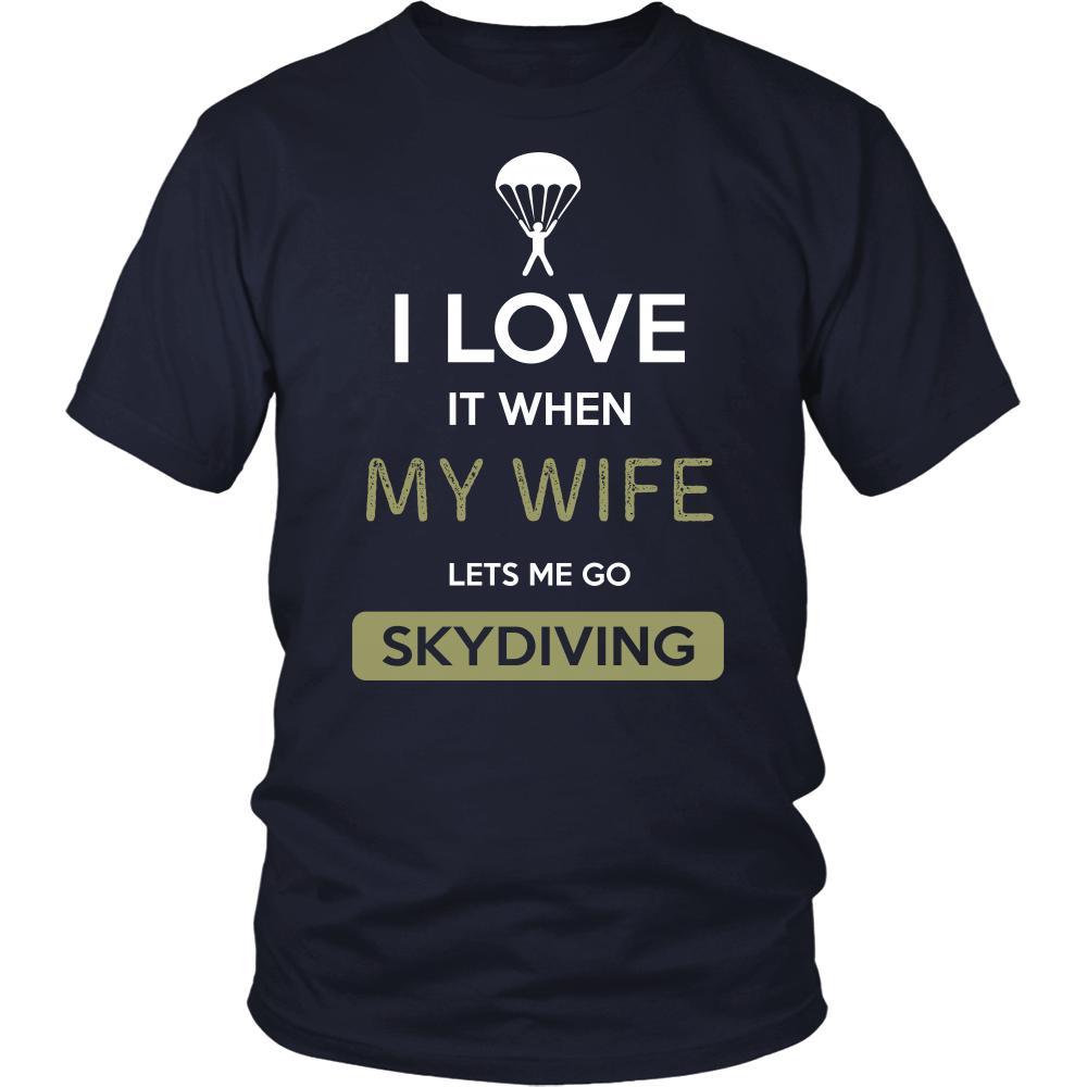 Skydiving Shirt - I love it when my wife lets me go Skydiving - Hobby Gift-T-shirt-Teelime | shirts-hoodies-mugs
